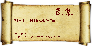 Birly Nikodém névjegykártya